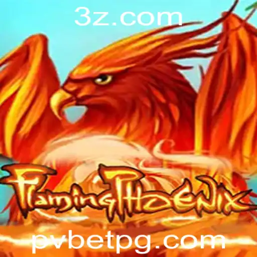 Descubra o FlamingPhoenix: O Novo Fenômeno dos Jogos com Pv Bet