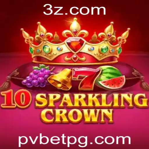 Descubra o Fascinante Mundo do Jogo 10SparklingCrown com PV Bet
