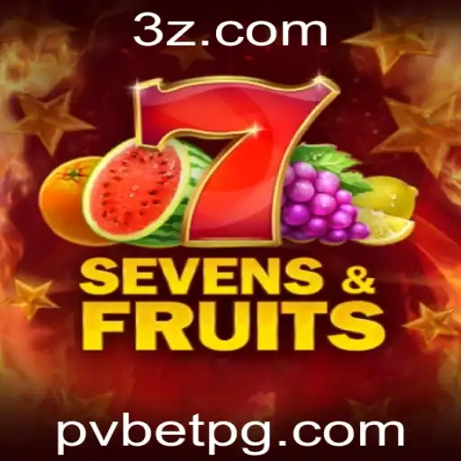 Descubra o Emocionante Mundo do Jogo SevensFruits com PV Bet